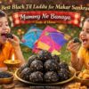 Best Black Til Laddu for Makar Sankranti